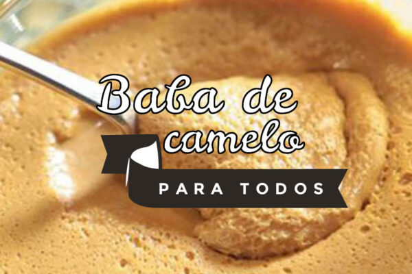 🔴🔴Baba de Camelo ‼‼‼